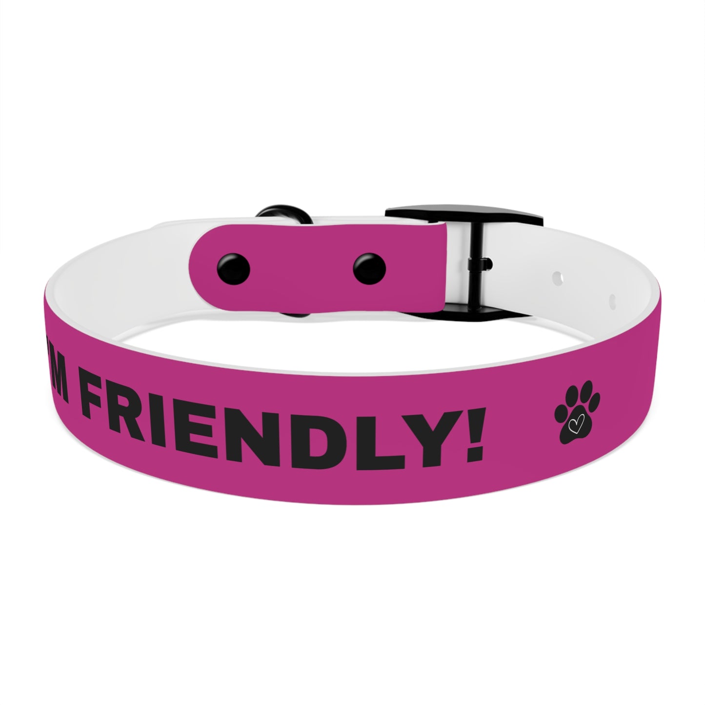 I’m friendly Dog Collar