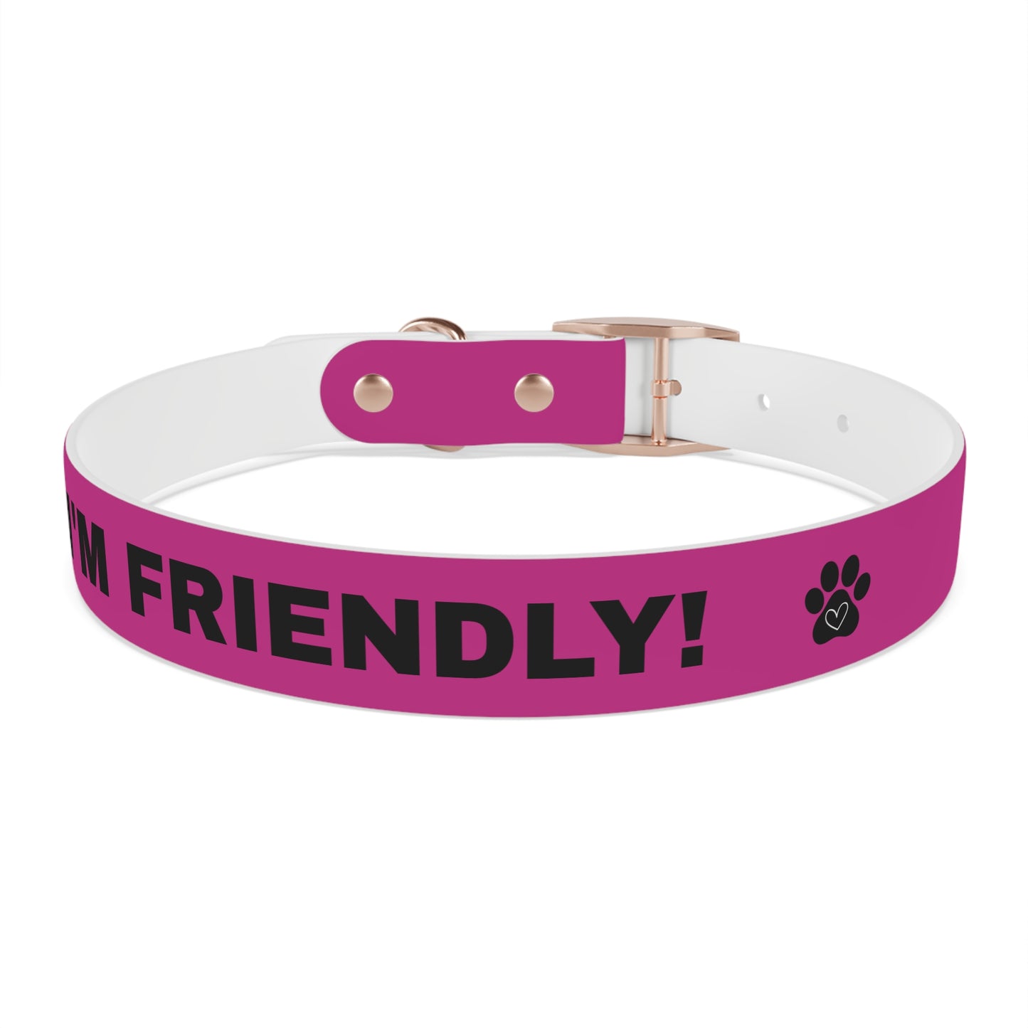 I’m friendly Dog Collar