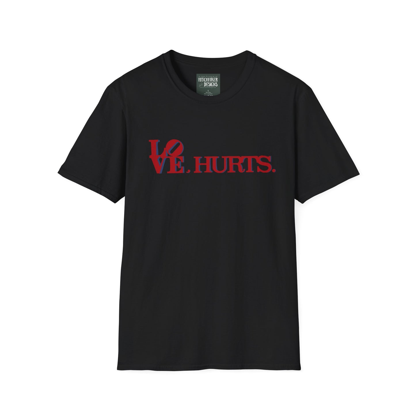 Love Hurts Unisex Softstyle T-Shirt -