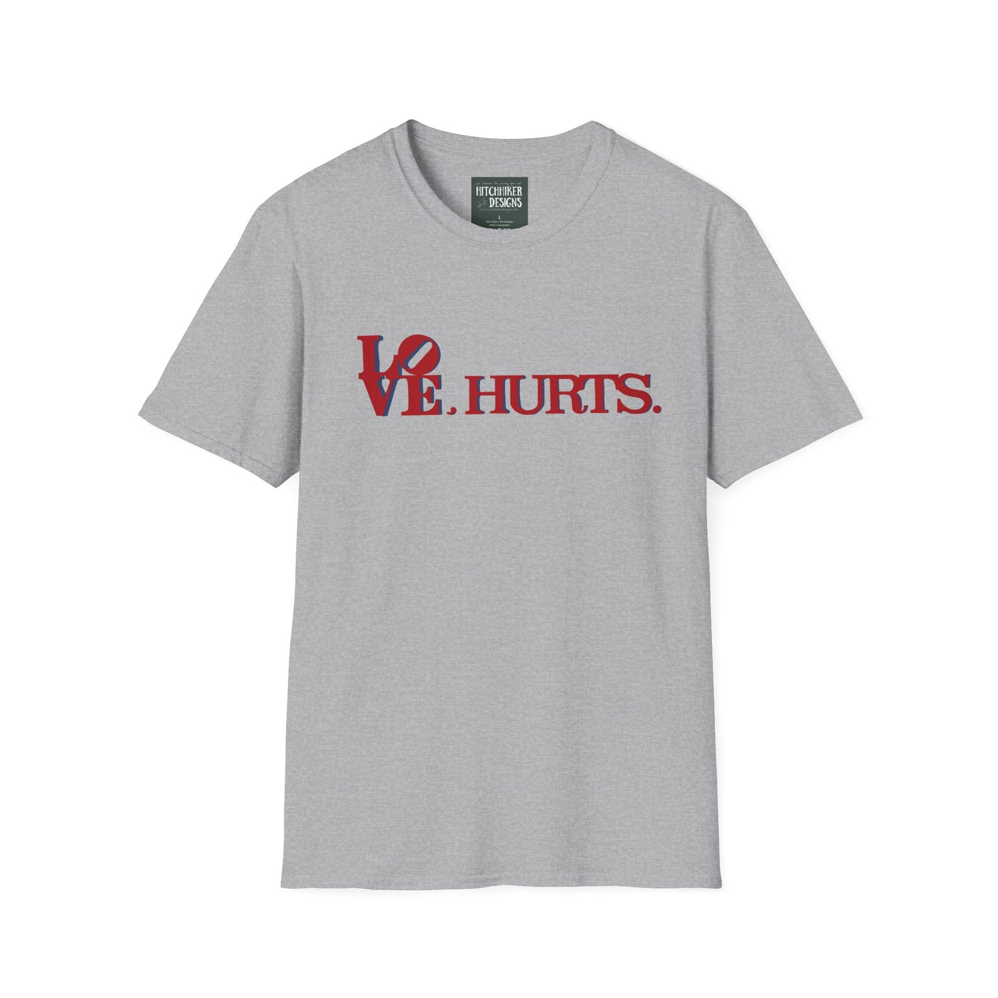 Love Hurts Unisex Softstyle T-Shirt -