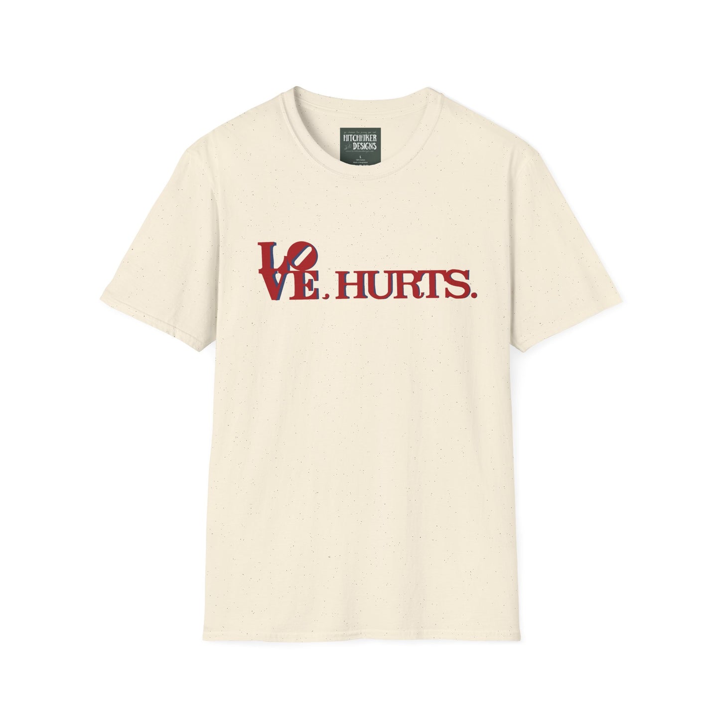 Love Hurts Unisex Softstyle T-Shirt -