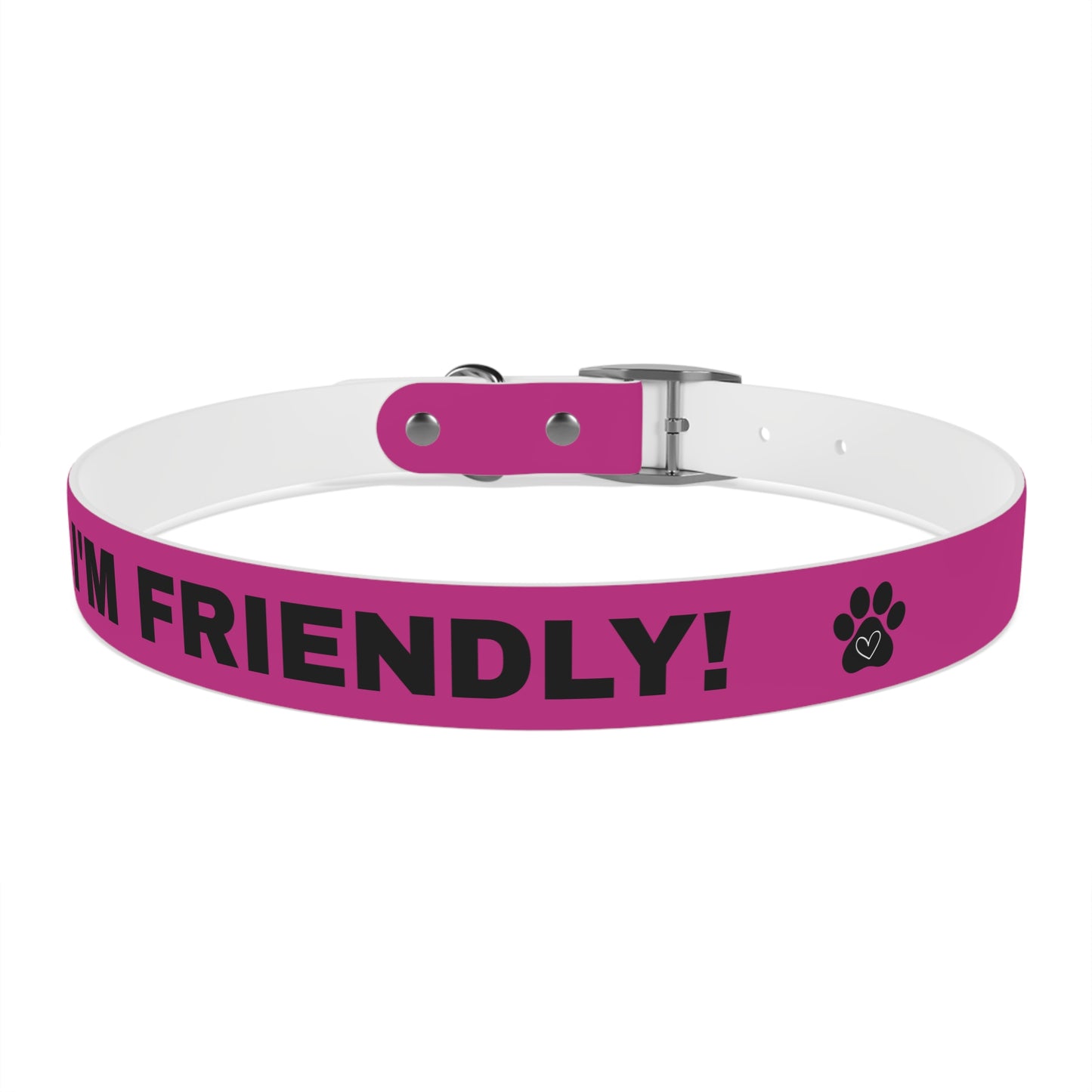 I’m friendly Dog Collar